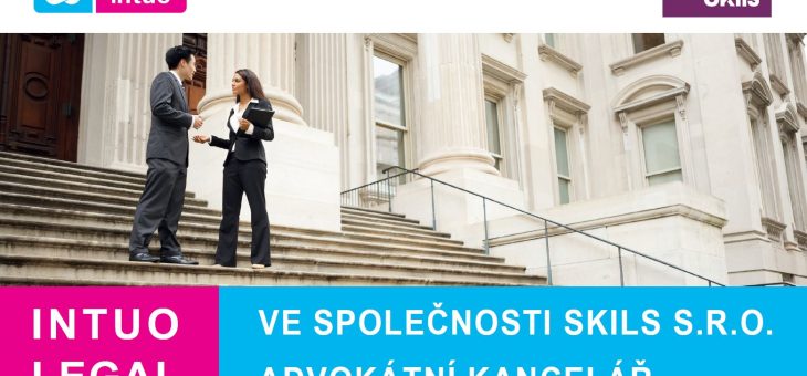 INTUO LEGAL ve společnosti Skils s.r.o. advokátní kancelář