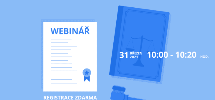 Webinář: Jak zefektivnit práci advokátní kanceláře?, 31. 3. 2021, 10:00 – 10:20