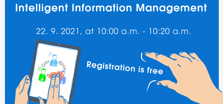 Webinar: Intelligent Information Management, 22 September 2021