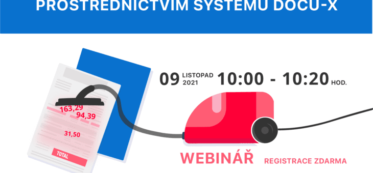 Webinář: Inteligentní vytěžování dat prostřednictvím systému DOCU-X, 9. 11. 2021