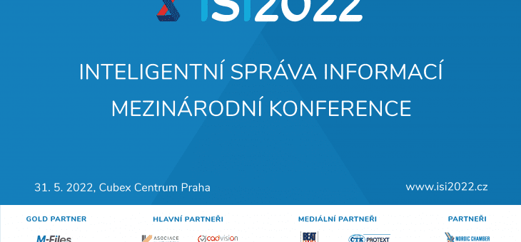Mezinárodní konference ISI 2022: Inteligentní správa informací, 31. 5. 2022, Praha