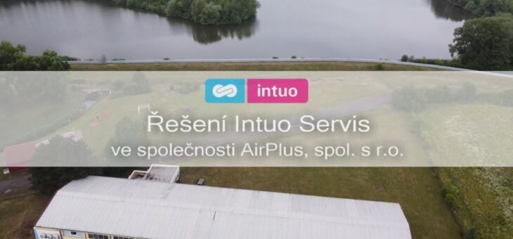 AirPlus, a member of the ČEZ ESCO group, manages service using our Intuo Service solution