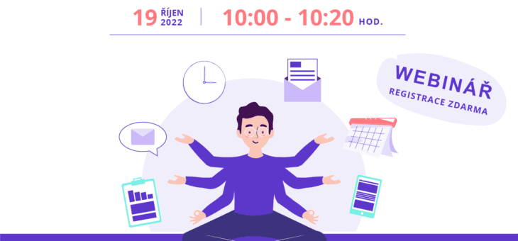 Webinář: Efektivní řízení obchodních aktivit, 19. 10. 2022, 10:00 – 10:20