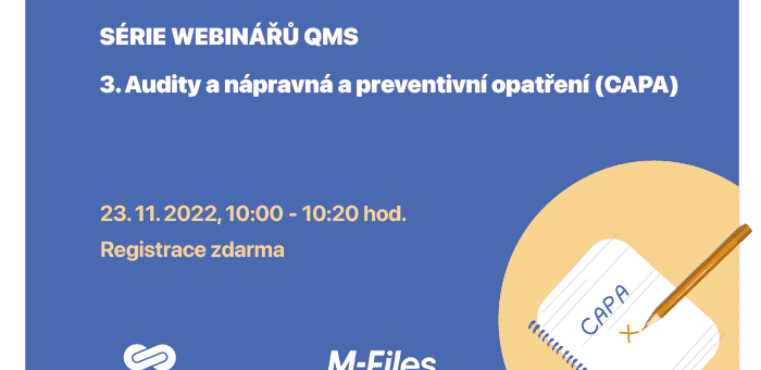 QMS webinars series: Audits and Corrective and Preventive Actions (CAPA), 23. 11. 2022