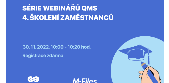 Série webinářů QMS: 4. Školení zaměstnanců, 30. 11. 2022, 10:00 – 10:20