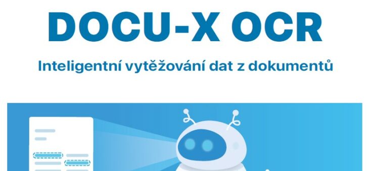 DOCU-X OCR: Inteligentní vytěžování dat z dokumentů