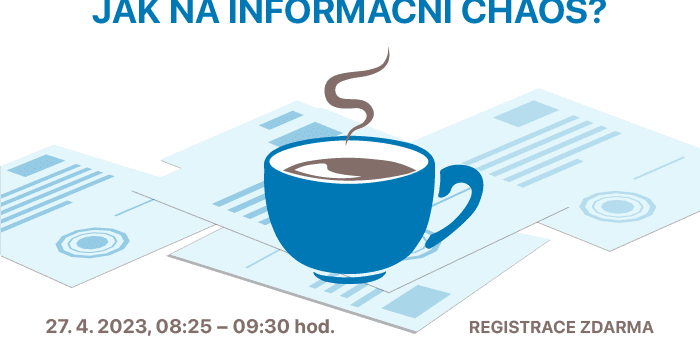 ICT Breakfast: How to eliminate information chaos?, 27 April 2023, 8:25 a.m. – 9:30 a.m., Prague