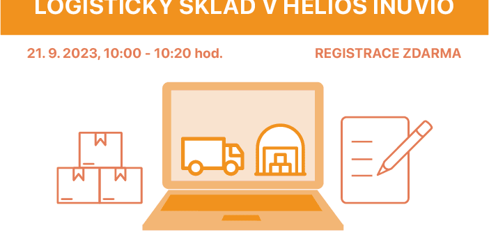 Webinář: Logistický sklad v HELIOS iNuvio, 21. 9. 2023, 10:00 – 10:20