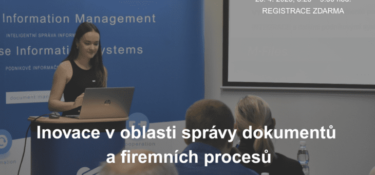 ICT snídaně: Inovace v oblasti správy dokumentů a firemních procesů, 23. 4. 2025, 8:25 – 9:30, Praha