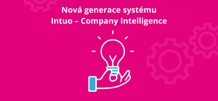 Představujeme Intuo Online: Nová generace systému Intuo – Company Intelligence